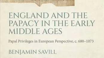 Cover of England and the Papacy in the Early Middle Ages